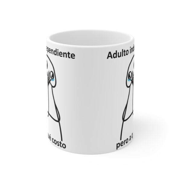 Taza Flork Adulto Independiente ¿Pero a Qué Costo? 11oz