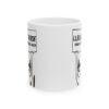 Taza Gatito Vale Madre – Llegué Tarde Meme 11oz