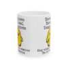 Taza Meme Pollito – Dormí Poco Dormí Mal Meme 11oz