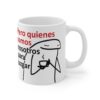 Taza Flork ¿Pero Quiénes Somos Para Juzgar? – Meme 11oz