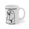 Taza Flork Adulto Independiente ¿Pero a Qué Costo? 11oz