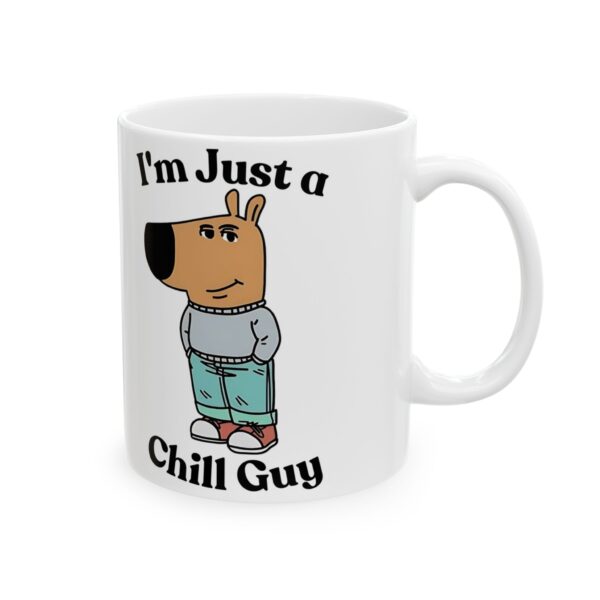 Taza Meme Chill Guy – I'm Just a Chill Guy 11oz