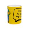 Taza Hay Tabla 11oz – Diseño Abuelo Rebelde
